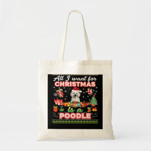 Bolsa Tote Cachorro De Poodle Tudo O Que Quero Para O Natal É