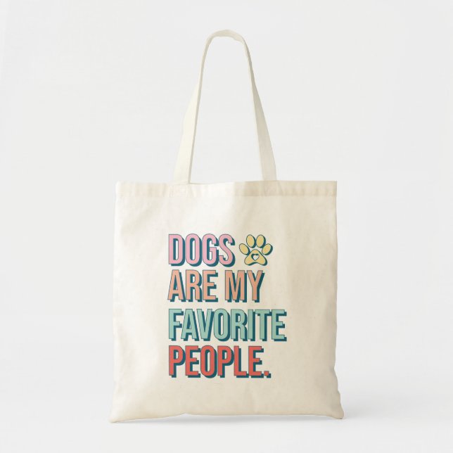 Bolsa Tote "Cachorros são minha pessoas favorita Tote Bag (Frente)