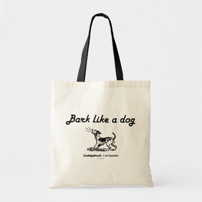 Bolsa Tote Caddyshack | Latido Como Um Cachorro! (Frente)
