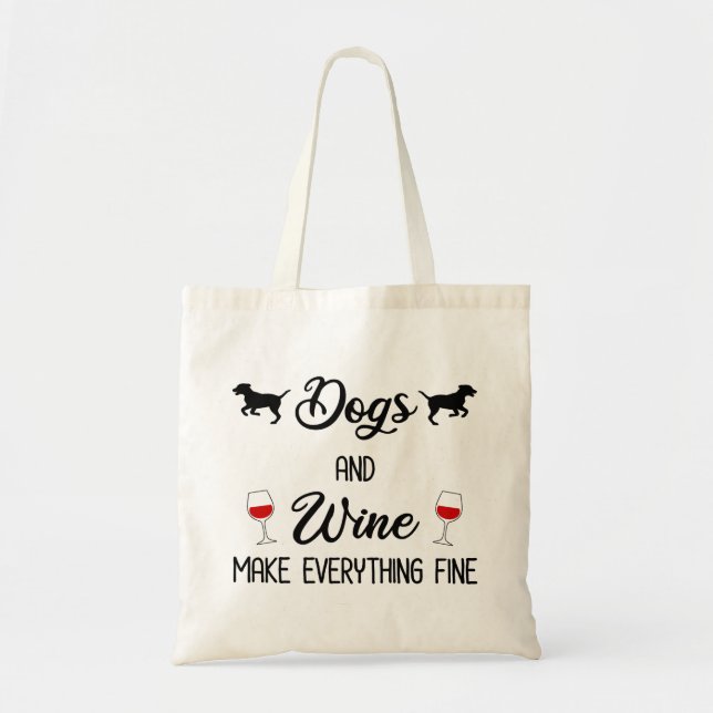 Bolsa Tote Cães E Vinho Fazem Tudo Bem (Frente)