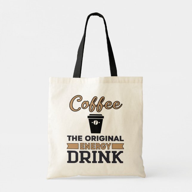 Bolsa Tote Café: A Bebida Energética Original (Verso)