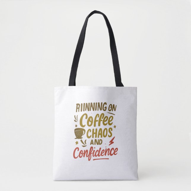 Bolsa Tote Café, Caos e Confiança – Citação Divertida e Relat (Frente)