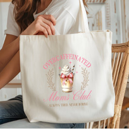 Bolsa Tote Café do Clube de Mães Sobrecafeinadas Rosa Chic