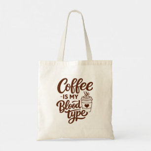 Bolsa Tote Café é meu tipo sanguíneo Tipografia engraçada