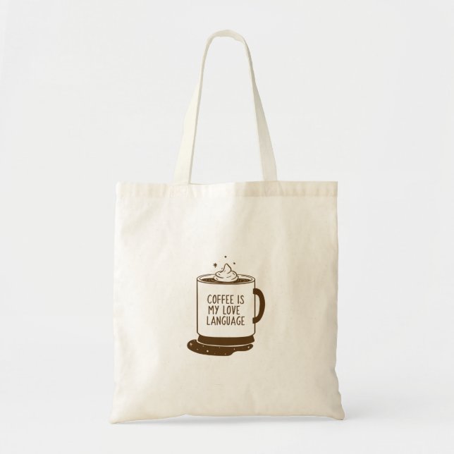 Bolsa Tote Café É Minha Língua De Amor (Frente)