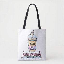 Bolsa Tote Café Kawaii Divertido Mais Espresso Menos Depressã