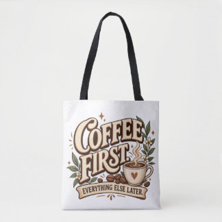 Bolsa Tote Café Primeiro Tudo Mais Tarde Botânico Vintage