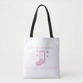 Bolsa Tote Call Me Antisocial But Don’t Call Me Cute Phone