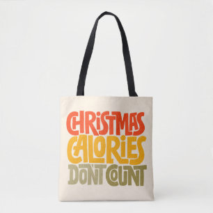 Bolsa Tote Calorias de Natal engraçadas Não Conte Design