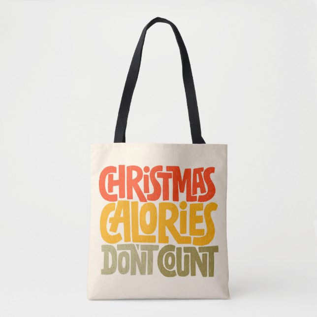 Bolsa Tote Calorias de Natal engraçadas Não Conte Design (Frente)