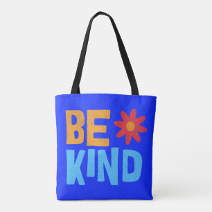 Bolsa Tote Camiseta Be Kind, Camisa da Gentileza, Vibrações P