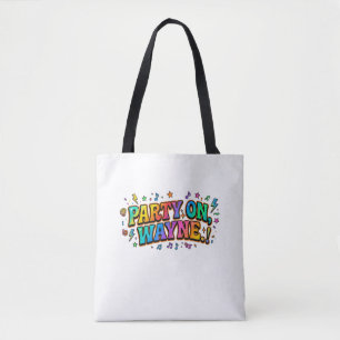 Bolsa Tote Camiseta Citação Retro Party On, Wayne