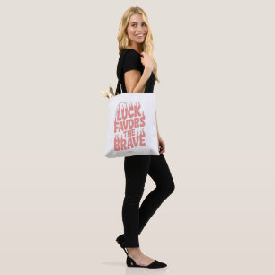 Bolsa Tote Camiseta Manga Longa Sorte Favorece Os Corajosos