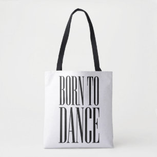 Bolsa Tote Camiseta Minimalista com Citação de Dança "Nascido