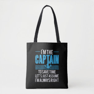 Bolsa Tote Capitão de Barco Engraçado Supõe que Estou Sempre