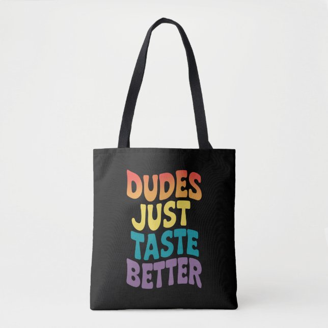 Bolsa Tote Cara, apenas prove melhor o Orgulho gay (Frente)