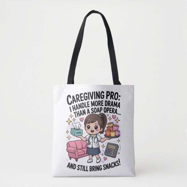 Bolsa Tote Caregiving Pro Funny Soap Opera Drama  (Frente)
