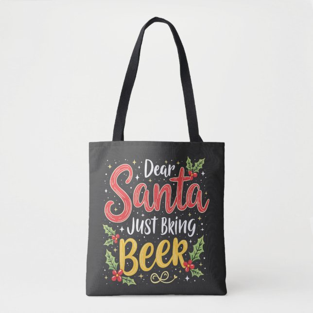Bolsa Tote Caros Papais noeis, Tragam A Cláusula Beer Santa (Frente)