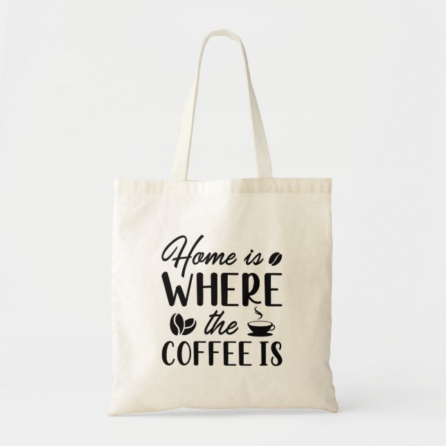 Bolsa Tote Casa É Onde Está O Café (Frente)