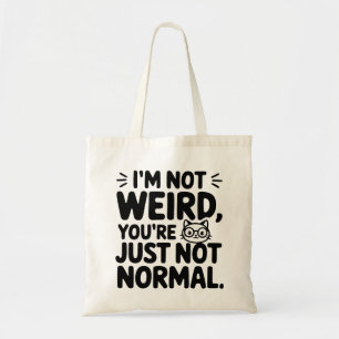 Bolsa Tote Cat, eu não sou estranho, você é normal