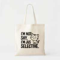 Cat, eu não sou tímido, sou apenas seletivo
