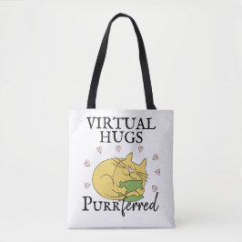 Bolsa Tote CAT PurrFerred de Hugs Virtuais de Distância Socia