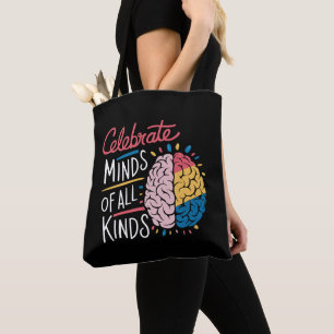 Bolsa Tote Celebre Mentes de Todos os Tipos Conscientização s
