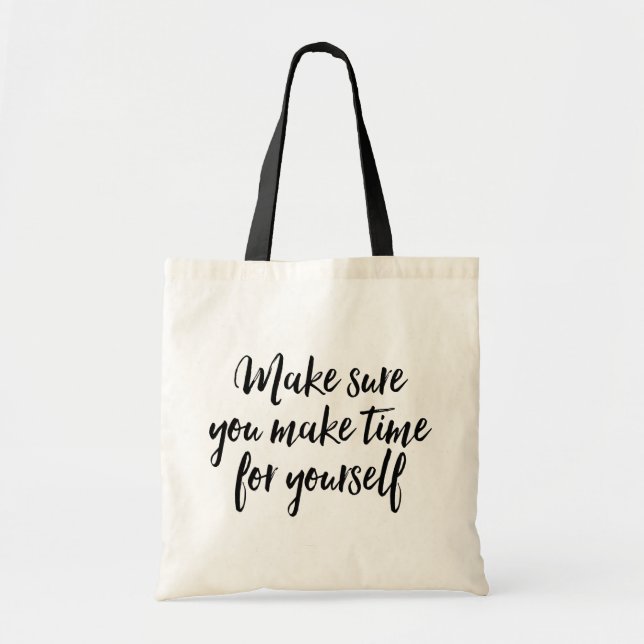 Bolsa Tote Certifique-se de ganhar tempo para si mesmo. (Frente)