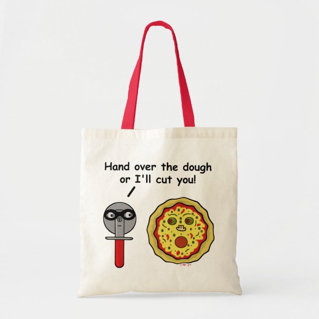 Bolsa Tote Chalaça engraçada da massa do cortador da pizza (Frente)