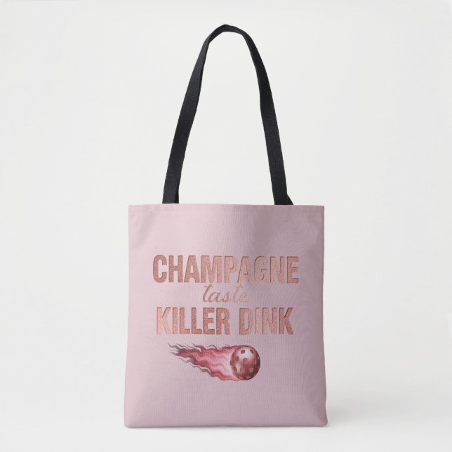 Bolsa Tote Champagne Taste Killer Dink - Rose Gold Pickleball (Frente)