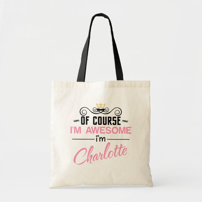 Bolsa Tote Charlotte, é claro que sou incrível Novelty (Frente)