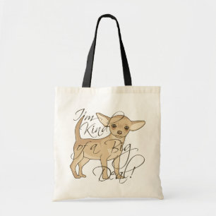 Bolsa Tote Chihuahua, eu sou meio que um Design gráfico grand