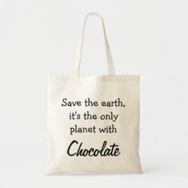 Bolsa Tote Chocolade Funny Quote