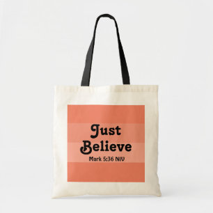 Bolsa Tote Christian Faith Apenas Acredite na Bíblia Verse Sa