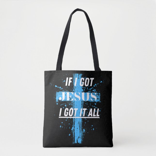 Bolsa Tote Christian/Faith se eu tiver Jesus (Frente)