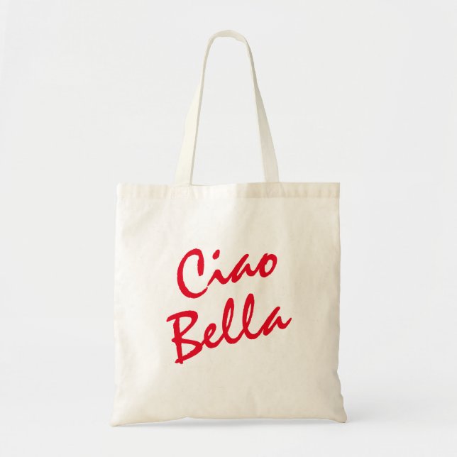 Bolsa Tote Ciao Bella Tote Bag (Frente)
