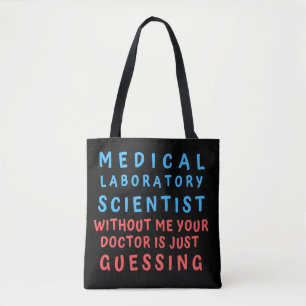 BOLSA TOTE CIENTISTA DE LABORATÓRIO MÉDICO SEM MIM SEU MÉDICO
