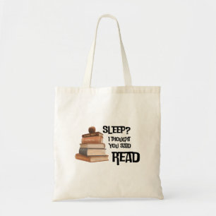 Bolsa Tote Citação Divertida de Amante de Livros Dormir Achei