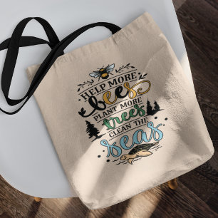 Bolsa Tote Citação do dia da Terra ajuda as abelhas a plantar