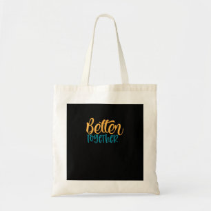 Bolsa Tote Citação Melhor Juntos Design Minimalista Positivo