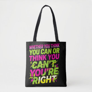 Bolsa Tote Citação Motivacional Quer Você Ache Que Pode