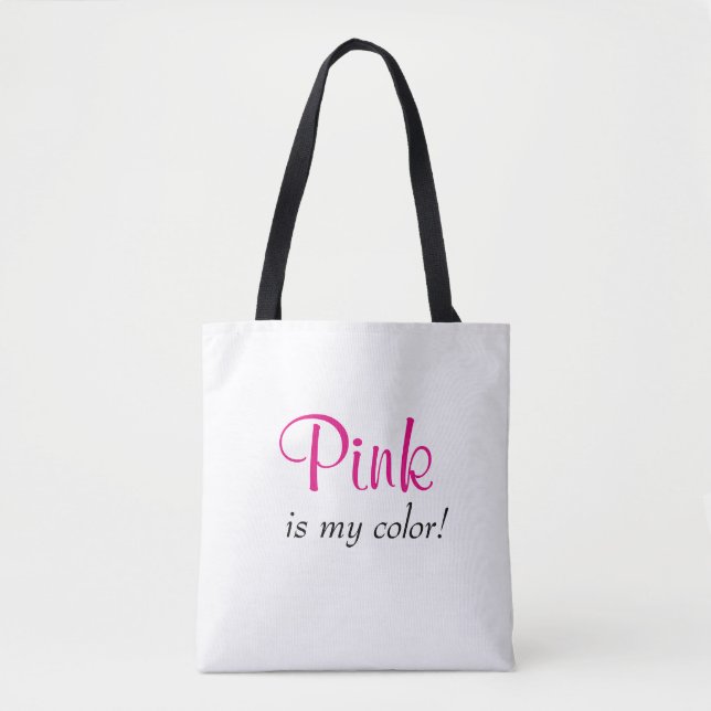 Bolsa Tote Citação Rosa é Minha Cor  (Frente)
