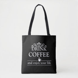 Bolsa Tote Citações de café humorístico motivador