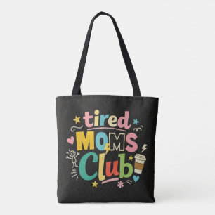Bolsa Tote Clube de Mães Cansadas Café Humor Mãe