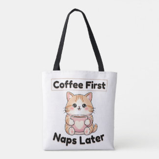 Bolsa Tote Coffee First Naps Later Cute Cat | Kawaii Coffee 