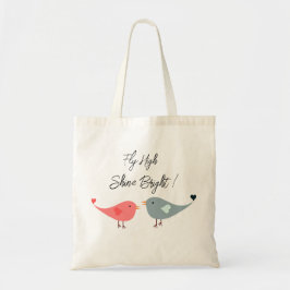 Bolsa tote com citação moderna e positiva Fly high