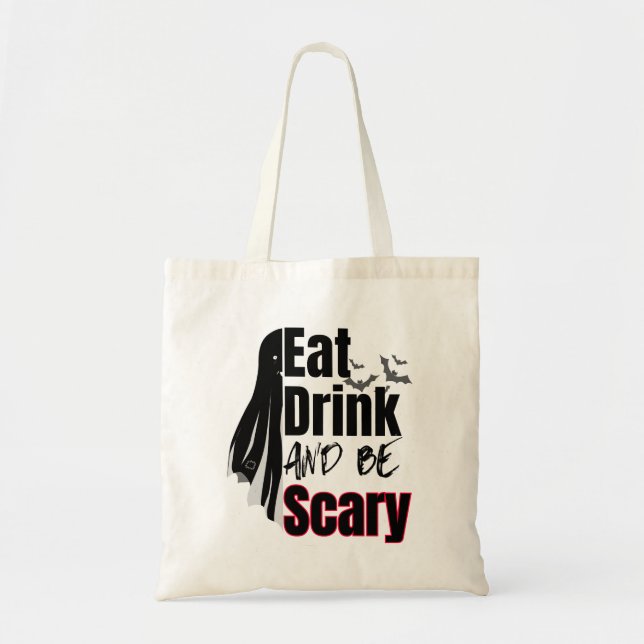 Bolsa Tote Coma, beba e seja assustador. (Frente)