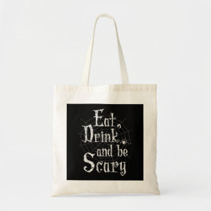 Bolsa Tote Coma, beba e seja assustador no Halloween Engraça