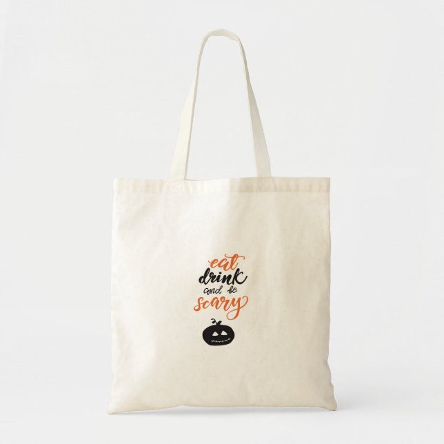 Bolsa Tote Coma, Beba E Seja Assustadoramente Divertido No Ha (Frente)