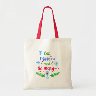 Bolsa Tote Coma, beba e seja Feliz, Feriado de Natal, ZSSPG